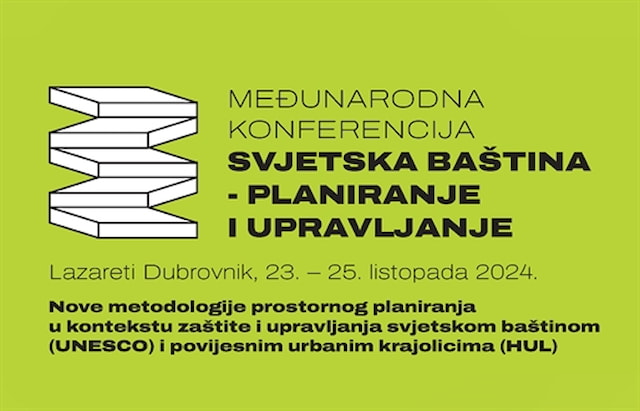 Međunarodna konferencija Svjetska baština - planiranje i upravljanje - NAJAVA